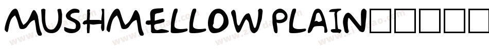 Mushmellow Plain字体转换